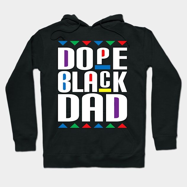 Dope Black Dad, Juneteenth African American Pride Freedom Day Hoodie by Teeartspace